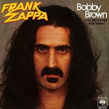 frank zappa bobby brown goes down songtext